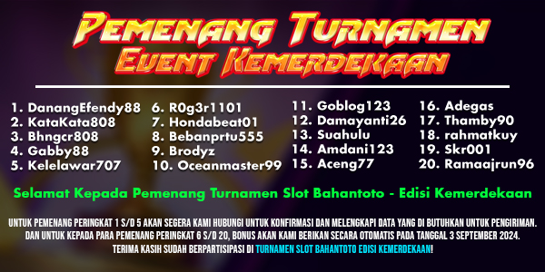 Bahantoto | Pemenang Turnamen Slot Edisi Kemerdekaan